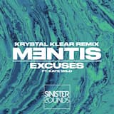 Excuses (Krystal Klear Remix)