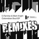 Colombian Soul (Gabriel & Dresden Tuscan Soul Reconstruction)