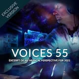 Voices 55 (Exclusive Version)