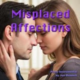 Misplaced Affections
