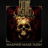 Madness Made Flesh