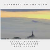 Farewell to the Gold