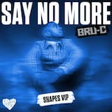 Say No More (Shapes VIP)