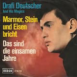 Marmor, Stein und Eisen bricht