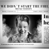 We Didn’t Start The Fire (Metal Version)