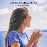 Daybreak Chill Blend