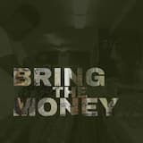 Bring the Money ft. Nadia Gold