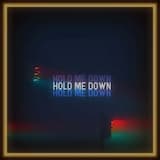Hold Me Down