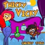 Thicky Vicky