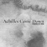 Achilles Come Down