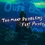 Too Many Problems