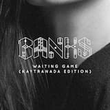 Waiting Game (Kaytranada Edition)