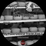 My Plane Cheese Tracks Part.2