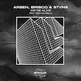 We’re Alive