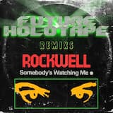 Somebody’s Watching Me (Future Holotape remix)