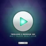 Ain’t Talkin’ Bout Love