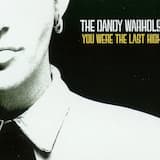 You Were the Last High