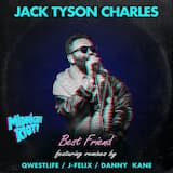 Best Friend (J-Felix remix)