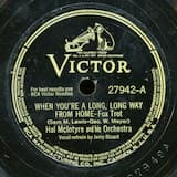 When You're a Long, Long Way From Home