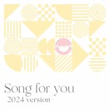 Song for you (2024 version)