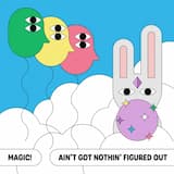 Ain’t Got Nothin’ Figured Out