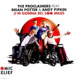 (I’m Gonna Be) 500 Miles