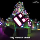 They Know I’m a Freak