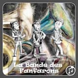 La Bande des Fanfarons