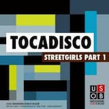 Streetgirls (Tocadisco Radio Edit Short)