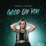 Good on You (acoustic)