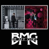 BMG Be My Girl