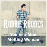 You’re Man Melting Woman