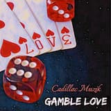 Gamble Love