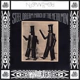 Steel Dream March of the Metal Men