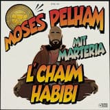 L’CHAIM HABIBI