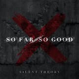 So Far, So Good