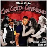 Girl Gotta Girlfriend
