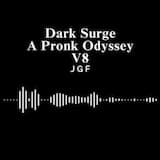 Dark Surge A Pronk Odyssey V8 JGF - Música, techno, agresivo - Music, techno, aggressive