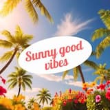 Sunny Good Vibes
