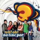 Uh! Oh! No tinc por!