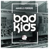 Bad Kids (original mix)