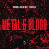 Metal & Blood