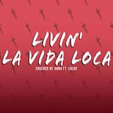 Livin' La Vida Loca