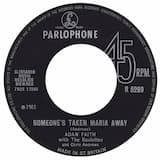 Someone's Taken Maria Away