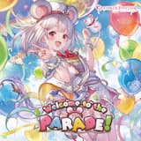 Welcome to the PARADE！(instrumental)