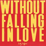Without Falling in Love