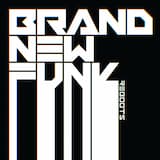 Brand New Funk Revisited (Adam F Reboot)