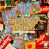 The Get Busy Brothers