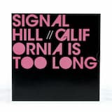 California Is Too Long