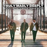 Truly Madly Deeply